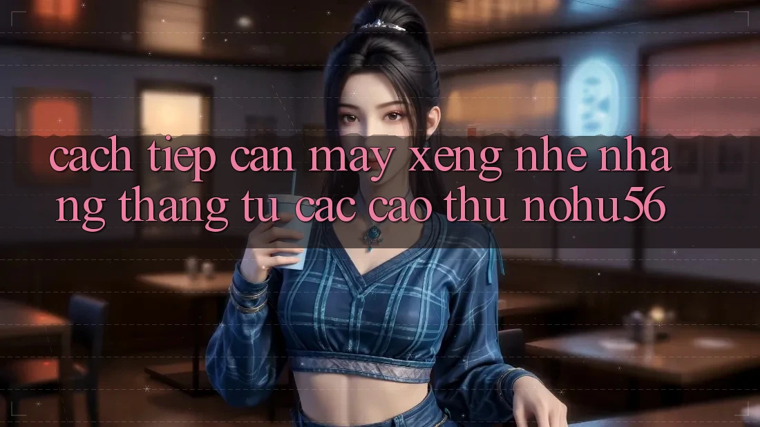 Cách tiếp cận Máy xèng Nhẹ nhàng Thắng Từ Các Cao Thủ nohu56 Cách tiếp cận Máy xèng Nhẹ nhàng Thắng Từ Các Cao Thủ nohu56