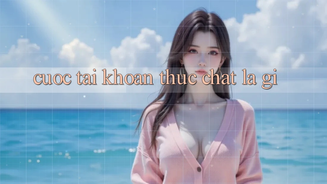 “Cược Tài Khoản” Thực Chất Là Gì? “Cược Tài Khoản” Thực Chất Là Gì?
