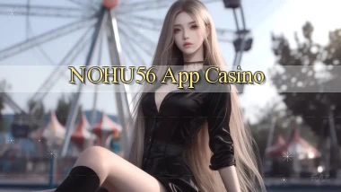 nohu56 app casino