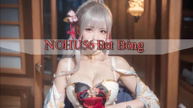 nohu56 bet bóng