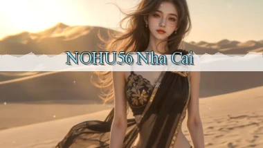 nohu56 nha cai