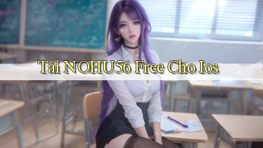 tải nohu56 free cho ios