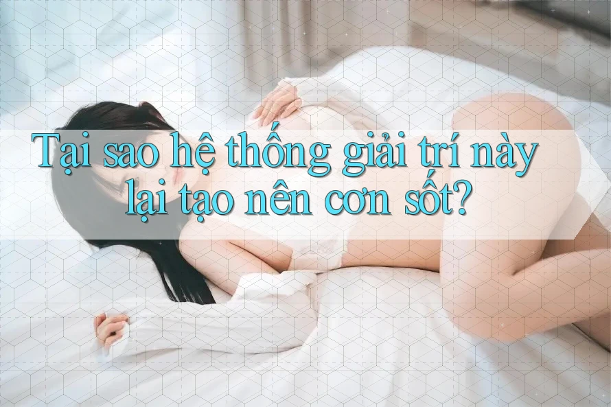 Tại sao hệ thống giải trí này lại tạo nên cơn sốt? Tại sao hệ thống giải trí này lại tạo nên cơn sốt?