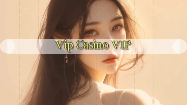vip Casino VIP